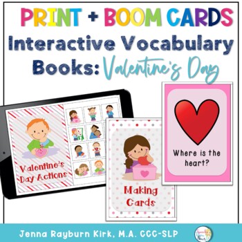 Preview of Interactive Vocabulary Books: Valentine's Day Print with  Boom Cards™️