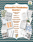 Interactive Vocabulary Unit Quarter 1