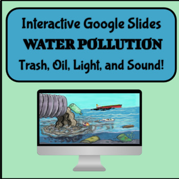 water pollution google slides assignment