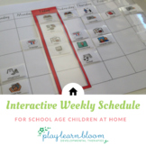 Interactive Weekly Schedule for Home - School Age