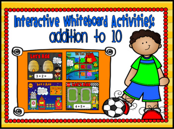 Preview of Interactive Whiteboard: Addition to 10 (Activinspire Flipchart)