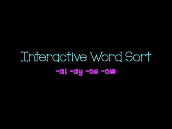 Preview of Interactive Word Sort for -ai, -ay, -ou and -ow