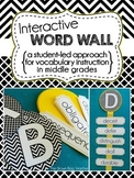 Interactive Word Wall for Middle Grades: Student Led Vocabulary