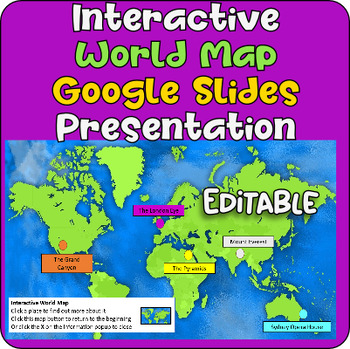 Preview of Interactive World Map - GOOGLE SLIDES presentation. Fun! EDITABLE!