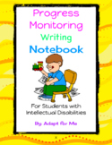 Progress Monitoring Writing Notebook for Students with Int