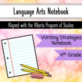 Writing Strategies Notebook - Grade 4 Language Arts - Alig