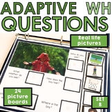 Interactive adaptive WH questions activities with real lif