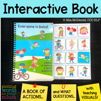 Preview of Adapted Book to Teach & Practice Answering WHAT Questions with Actions