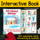 Winter Interactive book | WH- questions | Early inferencin