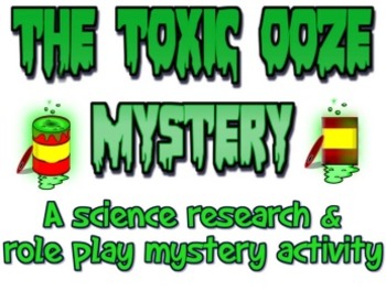 Preview of Project based learning: The Toxic Ooze Mystery PBL unit
