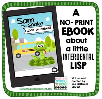 Preview of Interdental Frontal Lisp eBook | Sam the Snake Goes to School