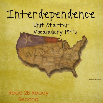 Preview of Interdependence Unit Starter TN Read to Be Ready Aligned Presentations