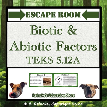 Preview of Biotic and Abiotic Factors Escape Room (5.12A, Formally 5.9A Interdependence)