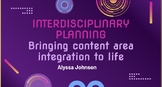 Interdisciplinary Planning- Bringing Content Area to Life