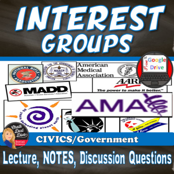 Preview of Interest Groups | Lecture Presentation & CLOZE notes | CIVICS | Print & Digital