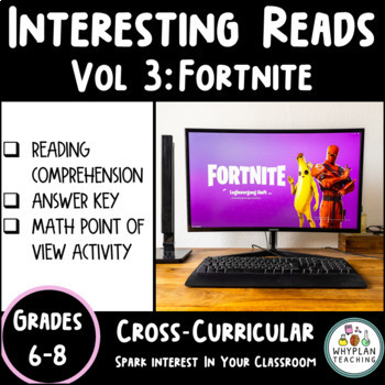Preview of Middle School Reading Comprehension | Fortnite | Cross-Curricular Math Activity