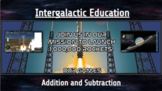 Intergalactic Education: Addition and Subtraction