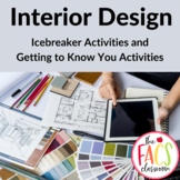 Interior Design Ice Breaker Activities and Getting to Know