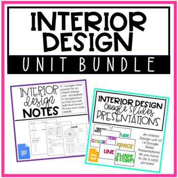Preview of Interior Design Unit Presentation & Notes | BUNDLE | Google Docs & Slides | FCS