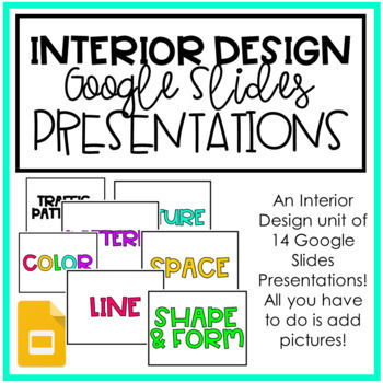 Preview of Interior Design Unit Presentations | Google Slides | Family Consumer Sciences