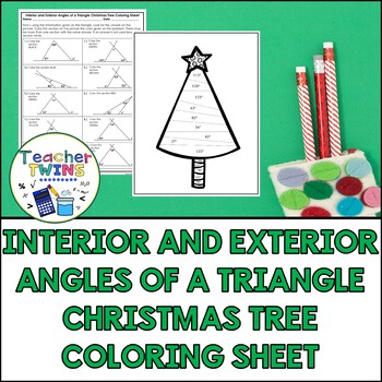 Preview of Interior and Exterior Angles of a Triangle Christmas Tree Coloring Sheet