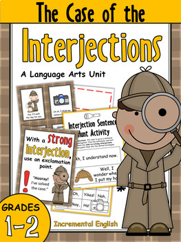 Preview of Interjections Worksheets and Activities Unit - The Case of the Interjections