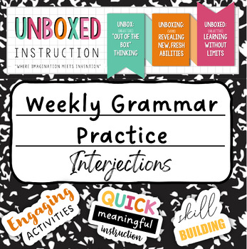 Preview of Interjections - Weekly Grammar Practice