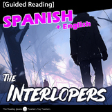 Interlopers [Spanish & English] + Guided Reading and Questions