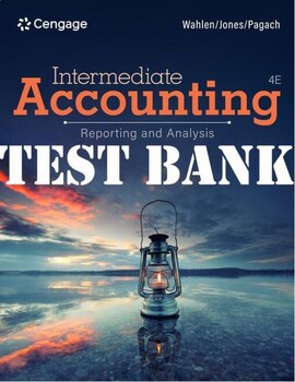 Preview of Intermediate Accounting: Reporting and Analysis 4th Edition James TEST BANK