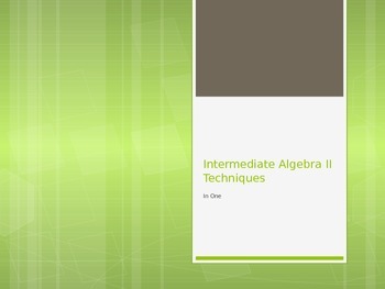 Preview of Intermediate Algebra II Techniques in One