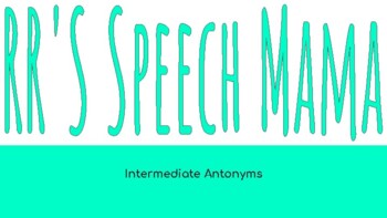 Preview of Intermediate Antonyms - Replacing in sentences