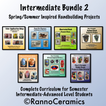 Preview of High School Ceramics Intermediate Bundle 2: Spring/Summer Inspired