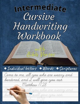 Intermediate Cursive Handwriting Workbook with Bible Verses by ...