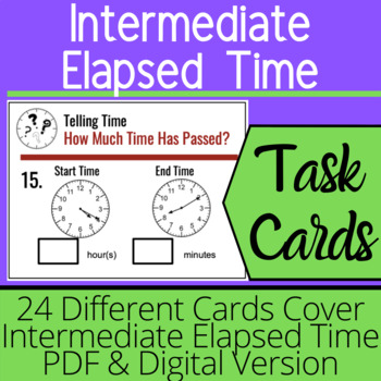 Preview of Intermediate Elapsed Time Task Cards: PDF and Boom Cards™ Distance Learning