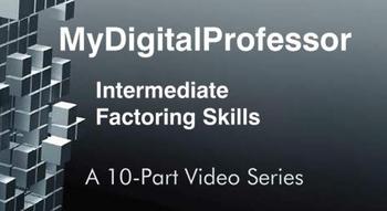 Preview of Intermediate Factoring Skills Video Series