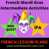 Intermediate French Mardi Gras Lesson Bundle