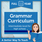 Intermediate Grammar Lessons For High School (Full-Year Cu