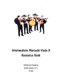 Intermediate Mariachi Violin 2 Resource Book