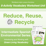 Spanish Environmental Vocab Unit Activity Worksheets: Redu