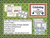Crickwing:  Intermediate Vocabulary Study (Explicit Instruction)