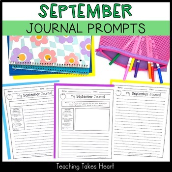 Intermediate Writing Journal Prompts | September by Teaching Takes Heart