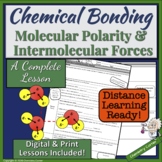 Intermolecular Forces & Molecular Polarity
