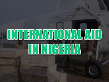 International Aid in Nigeria - (KS4 - Key Stage 4) (GCSE) by Planet ...