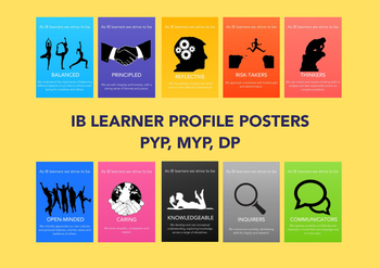 Preview of International Baccalaureate (IB) Learner Profile Posters PYP MYP DP
