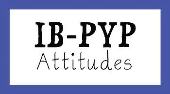 Preview of IB PYP Attitudes Signage