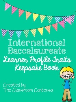Preview of International Baccalaureate Learner Profile Keepsake Book