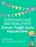 International Baccalaureate Learner Profile Keepsake Book