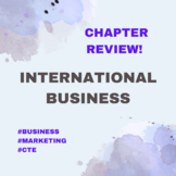 International Business - Chapter 3 "The World Marketplace"