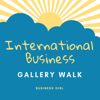 Preview of International Business Gallery Walk