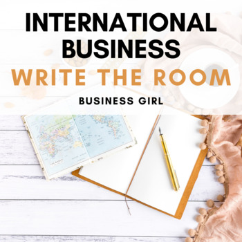 Preview of International Business Write the Room Scavenger Hunt